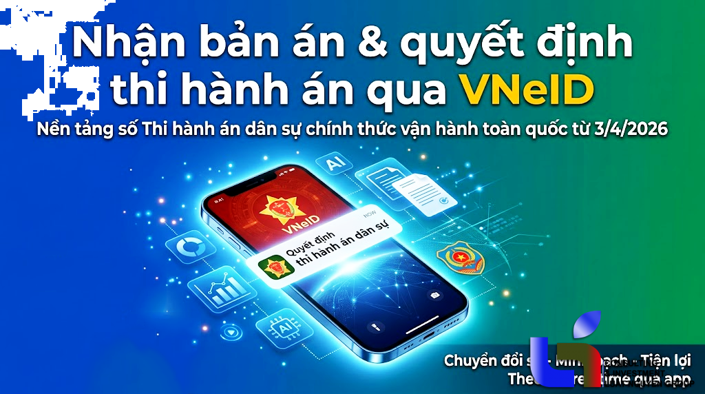 Người dân sẽ nhận bản án & quyết định thi hành án qua VNeID